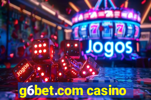 g6bet.com casino